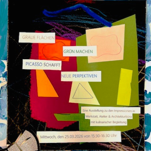 Bunt gestaltetes Plakat mit geometrischen Formen, handgeschriebenen Elementen und dem Titel „Graue Flächen grün machen – Picasso schafft neue Perspektiven“.